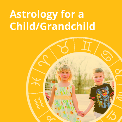 Child Astrology Reading with Parent/Grandparent Compatibility